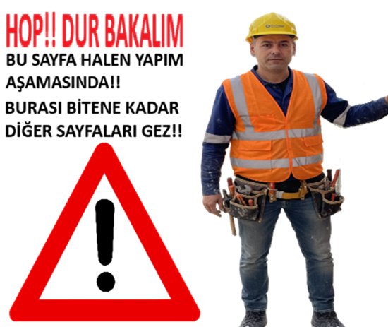 YAPIM AŞAMASINDA